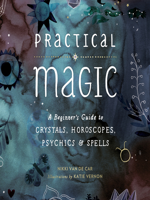 Title details for Practical Magic by Nikki Van De Car - Available
